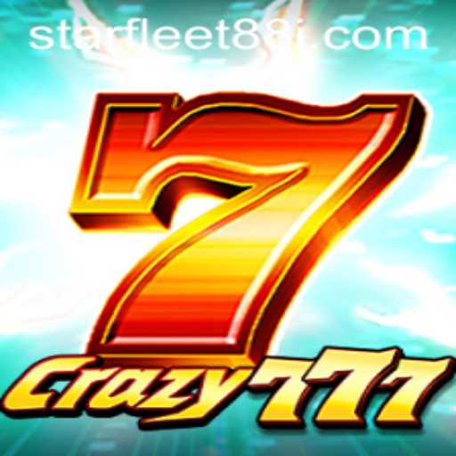 Crazy777: A Cosmic Journey with Starfleet88