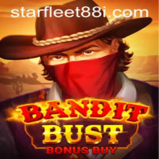 BanditBustBonusBuy: Dive into the World of Starfleet88's Latest Game