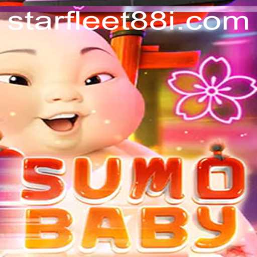 Explore the Exciting World of SumoBaby with Starfleet88